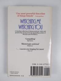 Watching me, watching you : a collection of short stories