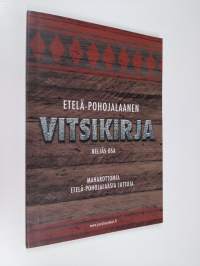 Etelä-Pohojalaanen vitsikirja Neljäs osa, Maharottomia eteläpohojalaasia juttuja
