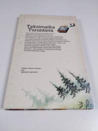 Taksimatka Turuntiellä (signeerattu, tekijän omiste)