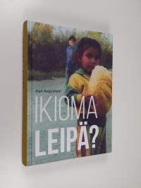 Ikioma leipä?