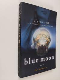 Blue moon : a novel (ERINOMAINEN)