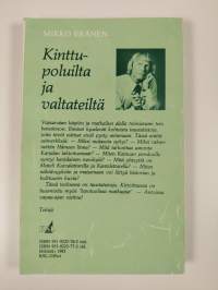 Kinttupoluilta ja valtateiltä