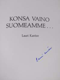 Konsa vaino Suomeamme (signeerattu)