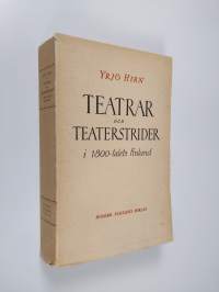 Teatrar och teaterstrider i 1800-talets Finland