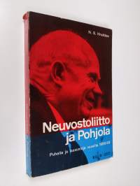 Neuvostoliitto ja Pohjola : puheita ja lausuntoja vuosilta 1956-63