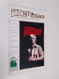 The Bronze Gazette : the unofficial magazinefor the fan of Bronze