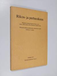 Rikos- ja perheoikeus : oikeustieteellisten tiedekuntien valintakoetta varten