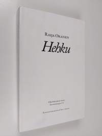 Hehku (oikolukematon versio) (näytekappale/koevedos)