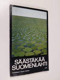 Säästäkää Suomenlahti