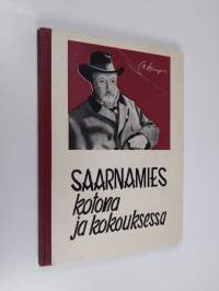 Saarnamies kotona ja kokouksessa