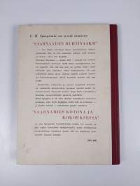Saarnamies kotona ja kokouksessa