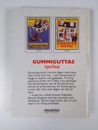 Gummiguttas nya hus
