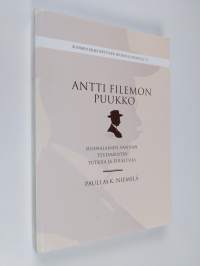 Antti Filemon Puukko - Suomalainen Vanhan testamentin tutkija ja tulkitsija