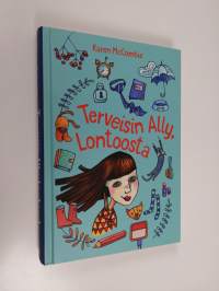 Terveisin Ally, Lontoosta (ERINOMAINEN)