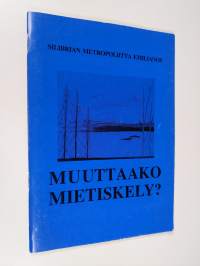Muuttaako mietiskely