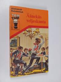 Äänekäs veljeskunta