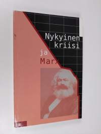 Nykyinen kriisi ja Marx