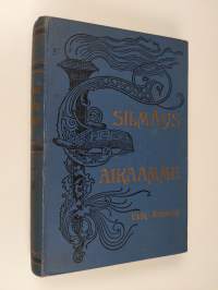 Silmäys aikaamme