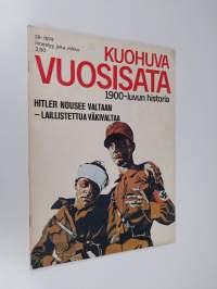 Kuohuva vuosisata - 1900 luvun historia 28/1974