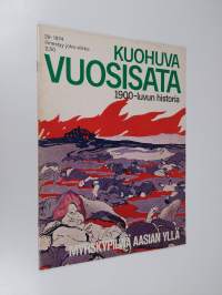 Kuohuva vuosisata - 1900 luvun historia 29/1974