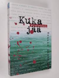 Kuka viereesi jää (ERINOMAINEN)