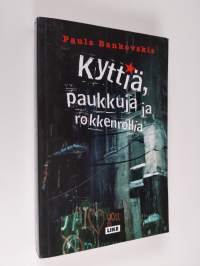 Kyttiä, paukkuja ja rokkenrollia