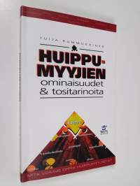 Huippumyyjien ominaisuudet &amp; tositarinoita