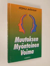 Muutoksen myönteinen voima