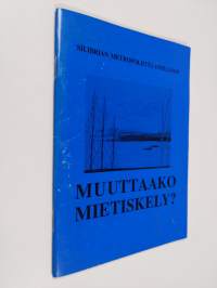 Muuttaako mietiskely