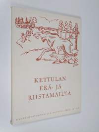 Kettulan erä- ja riistamailta