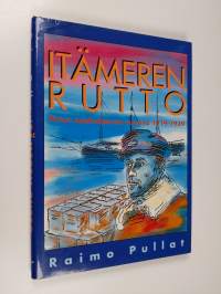 Itämeren rutto : pirtun salakuljetusta vuosina 1919-1939