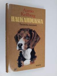 Haukahduksia : tarinoita metsästä