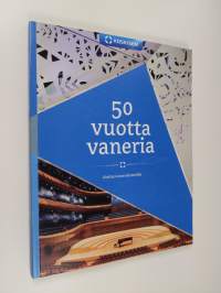 50 vuotta vaneria : Koskisen vanerihistoriikki