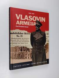 Vlasovin armeija : Stalinin sotilaat Suomen palveluksessa (UUSI)