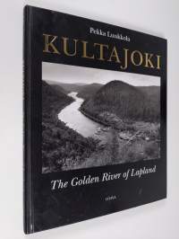 Kultajoki = The Golden River of Lapland