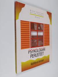 Psykologian perusteet Kehittyvä ihminen