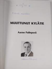 Muuttunut kylätie (signeerattu, tekijän omiste)