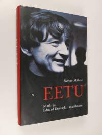 Eetu : matkoja Eduard Uspenskin maailmaan