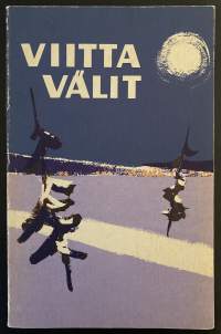 Viittavälit - Poimintoja Savon vaiheilta ja kannanotoista vuosilta 1878-1968