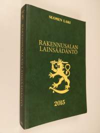 Rakennusalan lainsäädäntö 2015