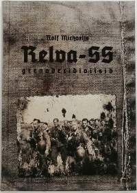 Relva-SS - Grenaderidiviisid. (Sotahistoria)