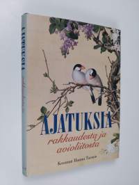 Ajatuksia rakkaudesta ja avioliitosta
