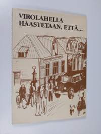 Virolahella haastetaan, että... : virolahtelainen kertoo ja kaskuilee