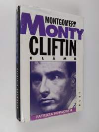 Monty : Montgomery Cliftin elämä