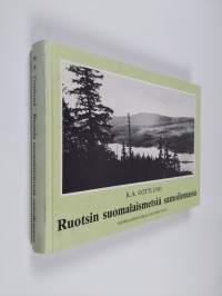 Ruotsin suomalaismetsiä samoilemassa : päiväkirjaa vuoden 1817 matkalta