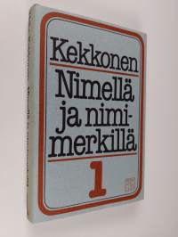 Nimellä ja nimimerkillä 1 (ERINOMAINEN)