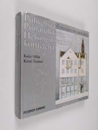 Viertotietä itään ja länteen : Helsingin vanhoja kortteleita 3