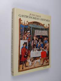 Gastronomian historia (ERINOMAINEN)