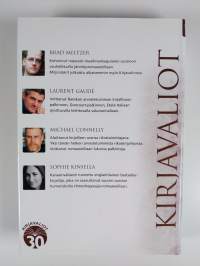 Kirjavaliot - Meltzer, Brad : Nollapeli / Gaude, Laurent : Kirottu suku / Connelly, MIchael : Luukaupunki / Kinselle, Sophie : Hätä ei lue lakia (ERINOMAINEN)