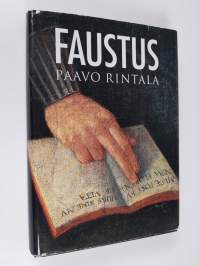 Faustus : minun todellinen henkilöhistoriani, minusta sepitetyt legendat, minun runoni
